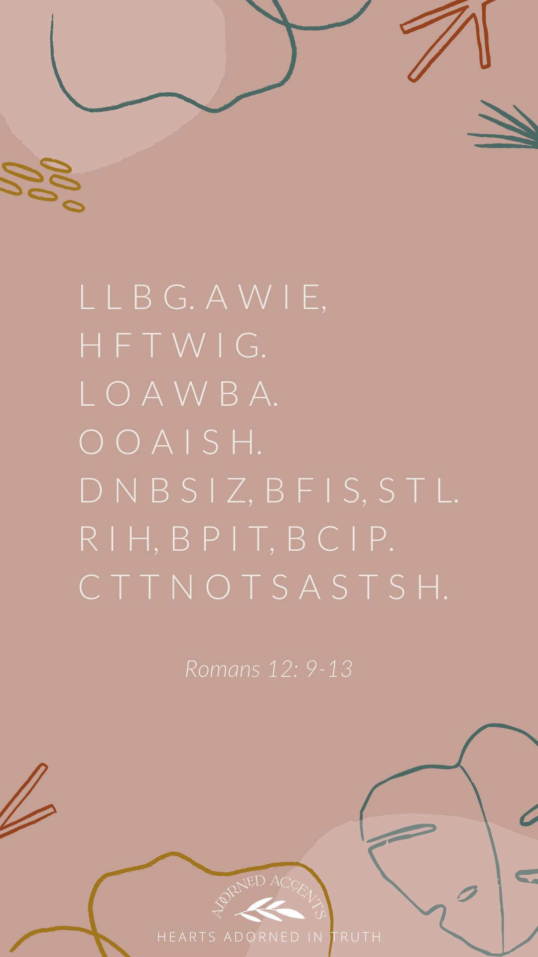 Romans 12: 9-13 First Letter