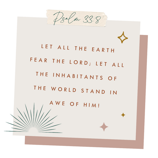 Psalm 33:8 | ADORE collection