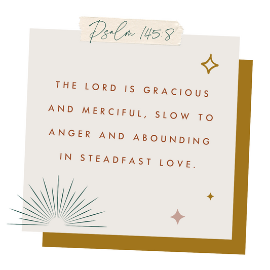 Psalm 145:8 | ADORE collection